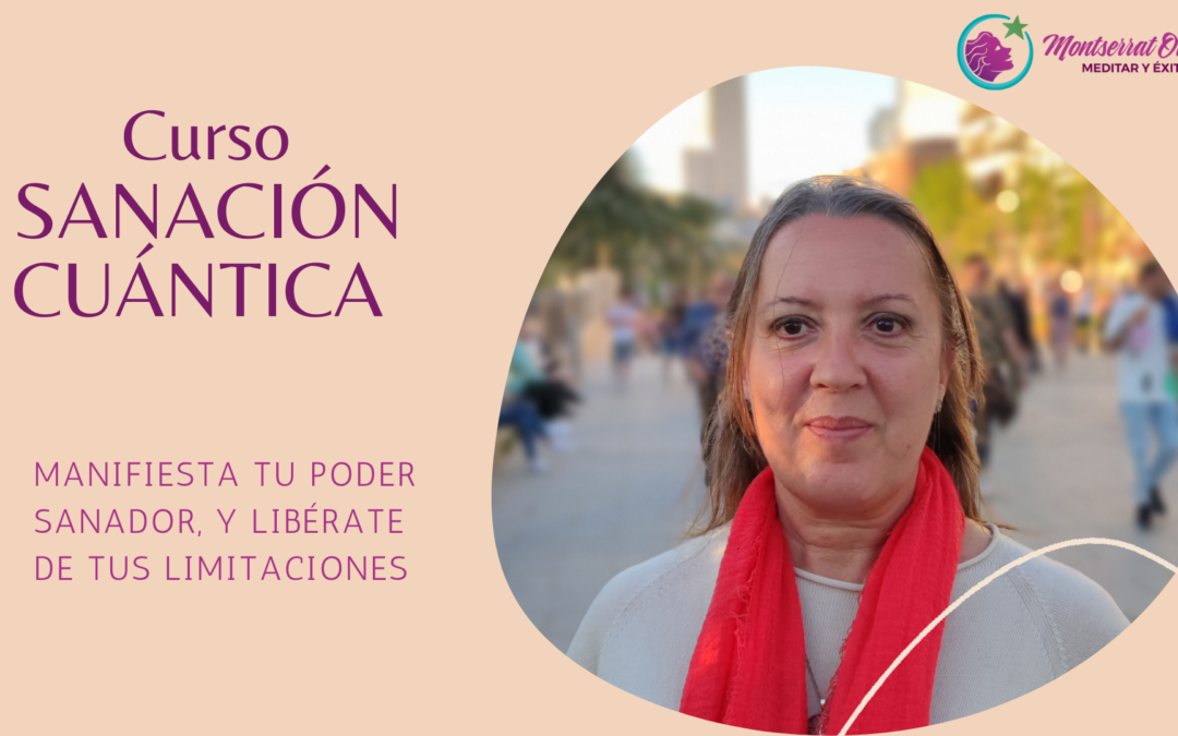 CURSO SANACIÓN CUÁNTICA