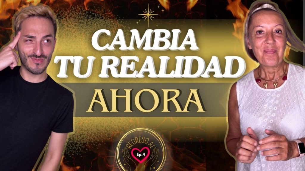 Cambia tu realidad ahora
