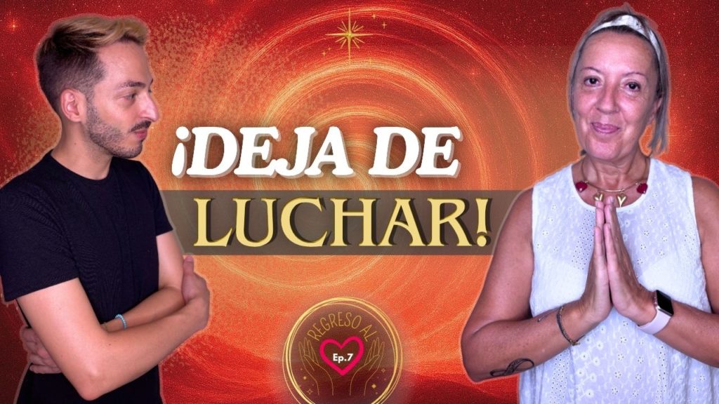 deja de luchar