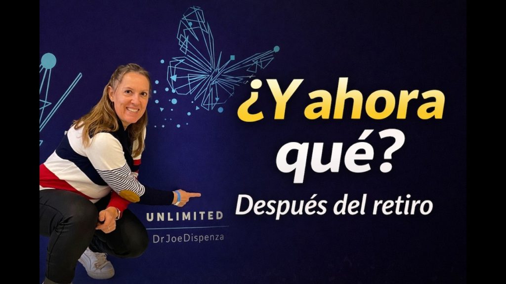 Despues retiro Joe Dispenza